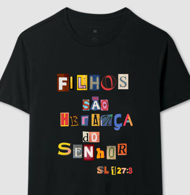 Camiseta Masculina | Filhos São Herança Do Senhor