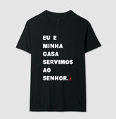 Camiseta Masculina | Eu e Minha Casa