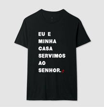 Camiseta Masculina | Eu e Minha Casa