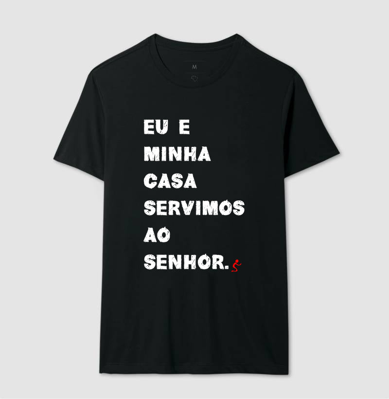 Camiseta Masculina | Eu e Minha Casa