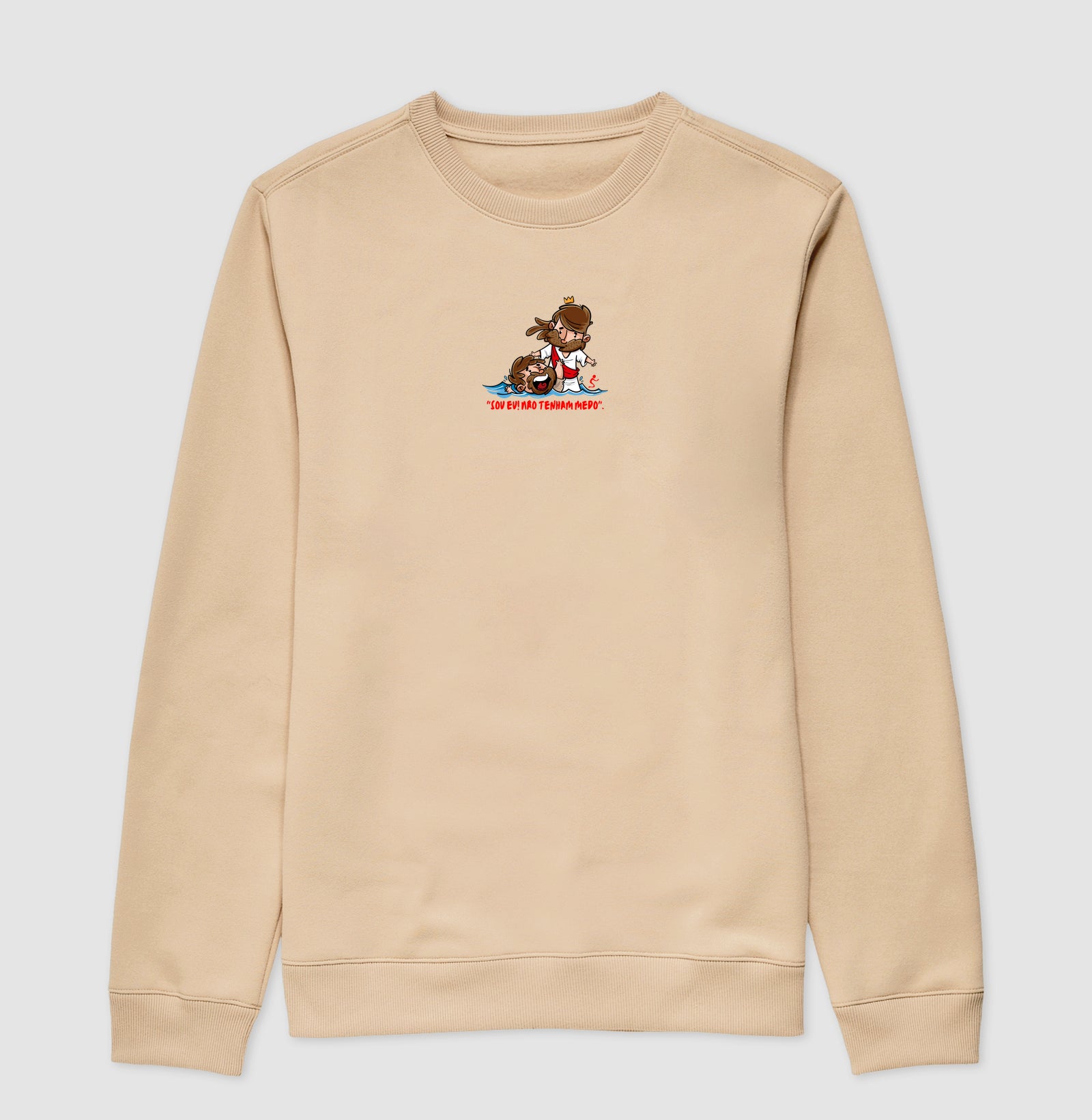 Moletom sem capuz | Não Tenha Medo