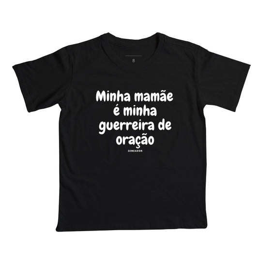 Estampa da camiseta infantil cristã Minha mamãe é minha guerreira de oração