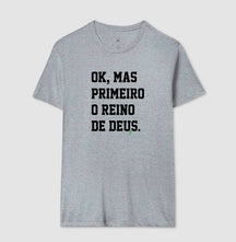 Camiseta Masculina | Primeiro o Reino de Deus