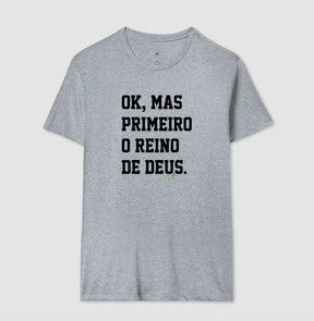 Camiseta Masculina | Primeiro o Reino de Deus