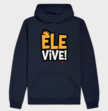 Moletom Com Capuz | Ele vive