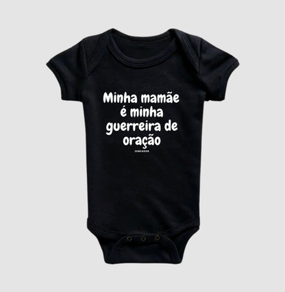 Body Infantil | Minha mamãe é minha guerreira de oração