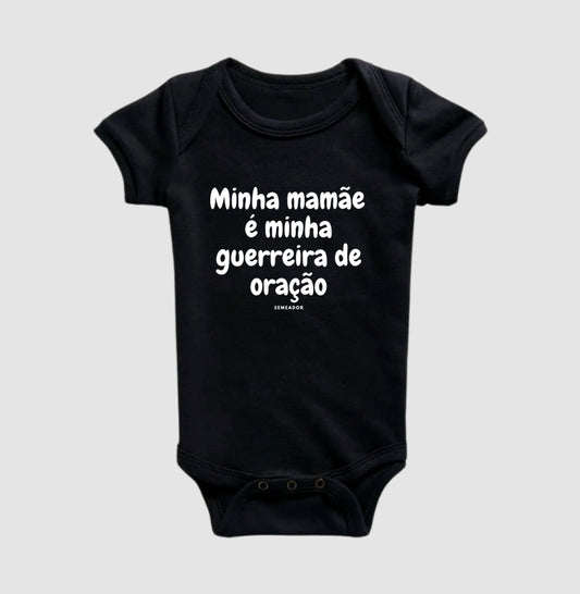 Body Infantil | Minha mamãe é minha guerreira de oração