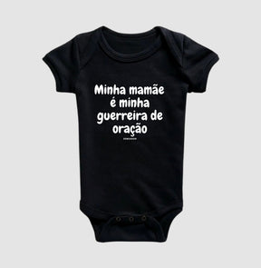 Body Infantil | Minha mamãe é minha guerreira de oração