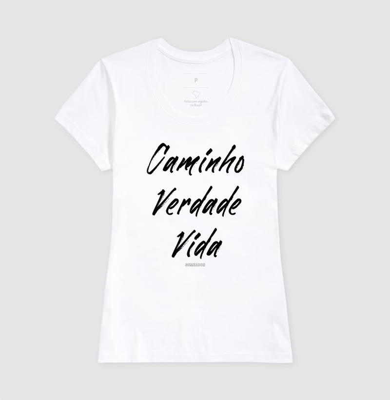 Camiseta Feminina | Caminho Verdade Vida II