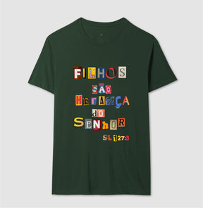 Camiseta Masculina | Filhos São Herança Do Senhor