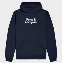 Moletom Com Capuz | Forte e Corajoso