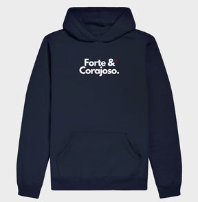 Moletom Com Capuz | Forte e Corajoso