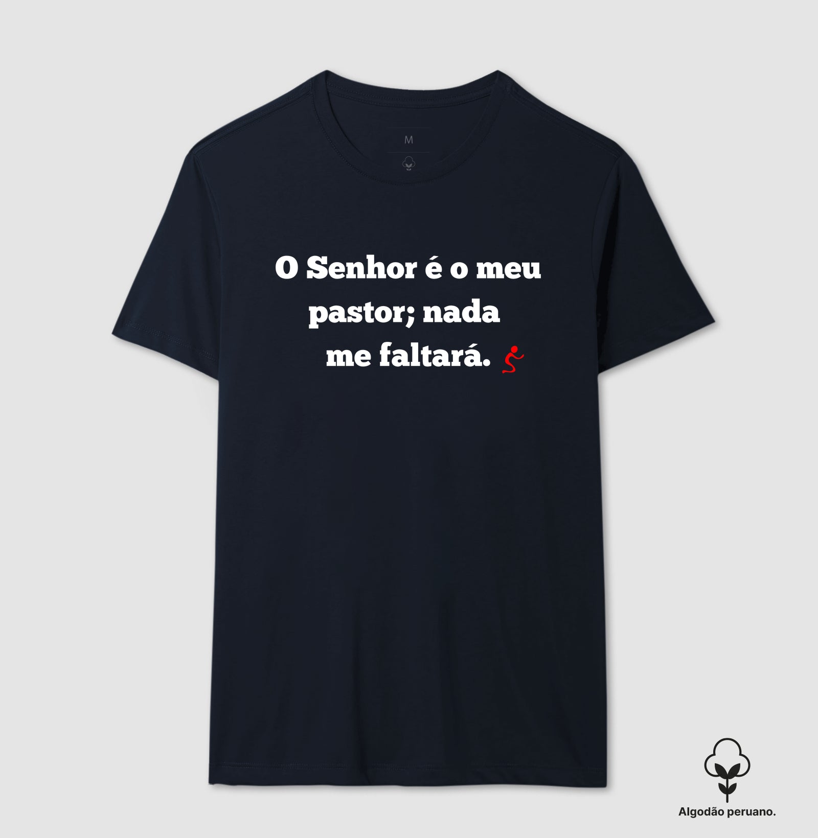 Camiseta Masculina Peruana | O Senhor é o meu Pastor