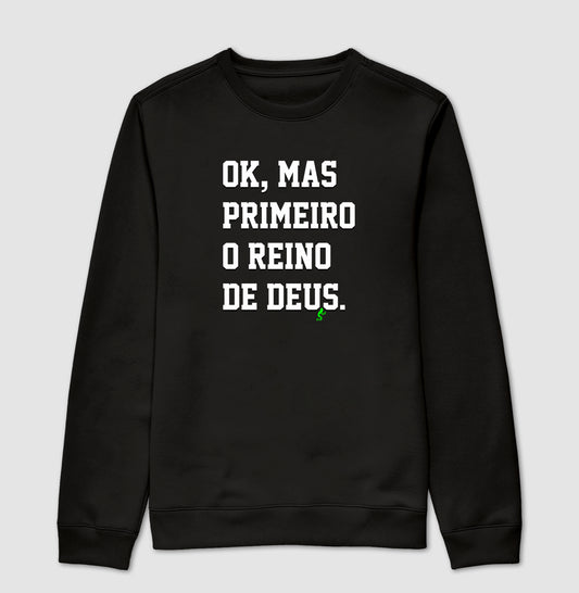 Primeiro o Reino de Deus