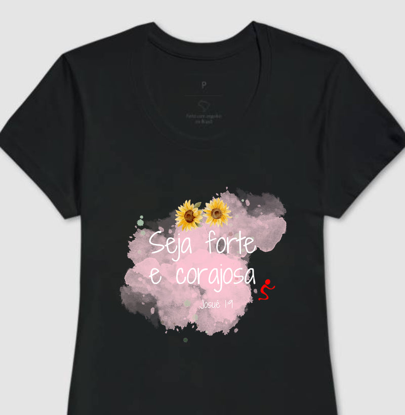 Camiseta Feminina | Forte & Corajosa