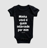Body Infantil | Minha vovó é quem intercede por mim