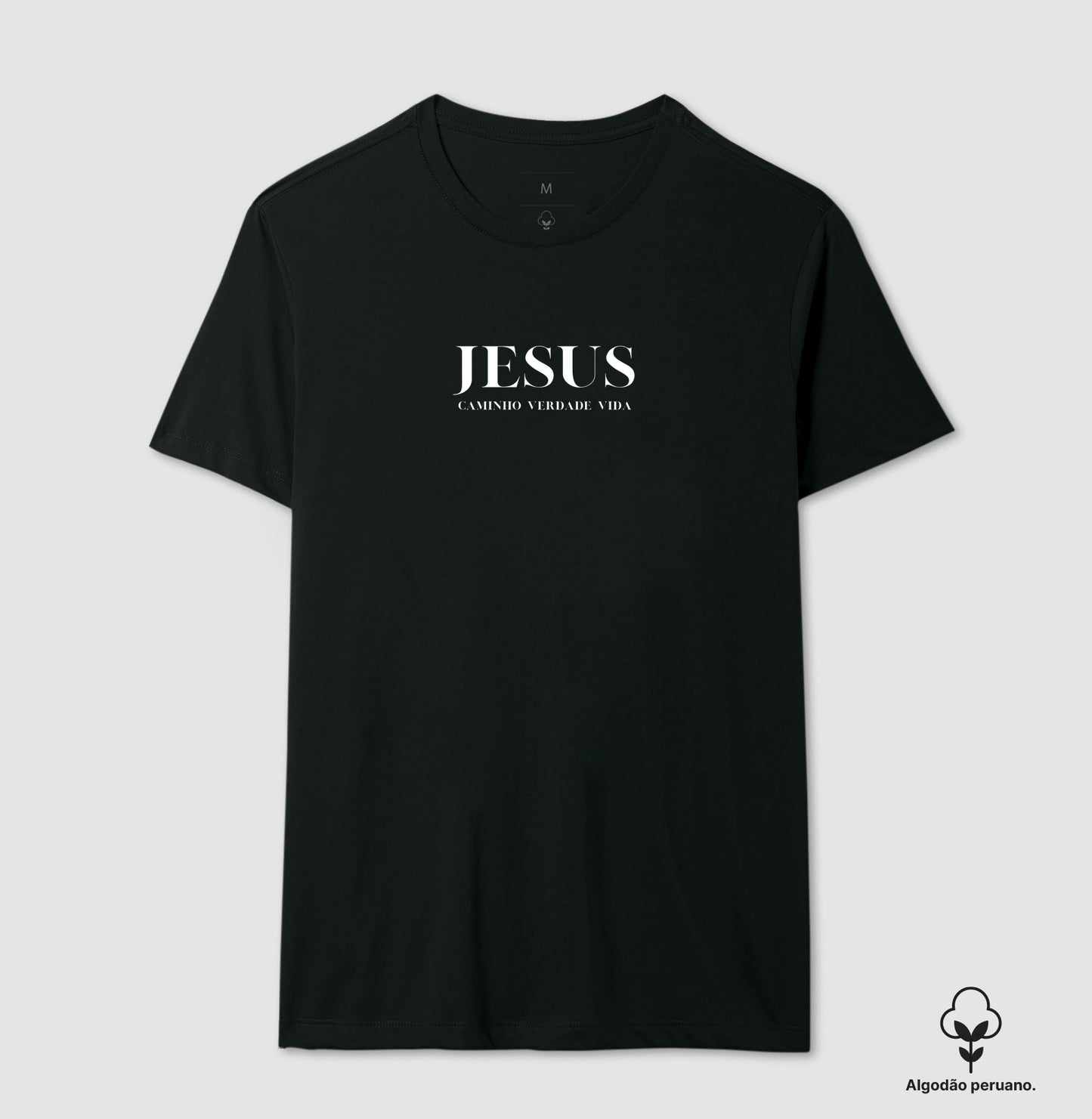 Camiseta Algodão Peruano | Caminho Verdade Vida