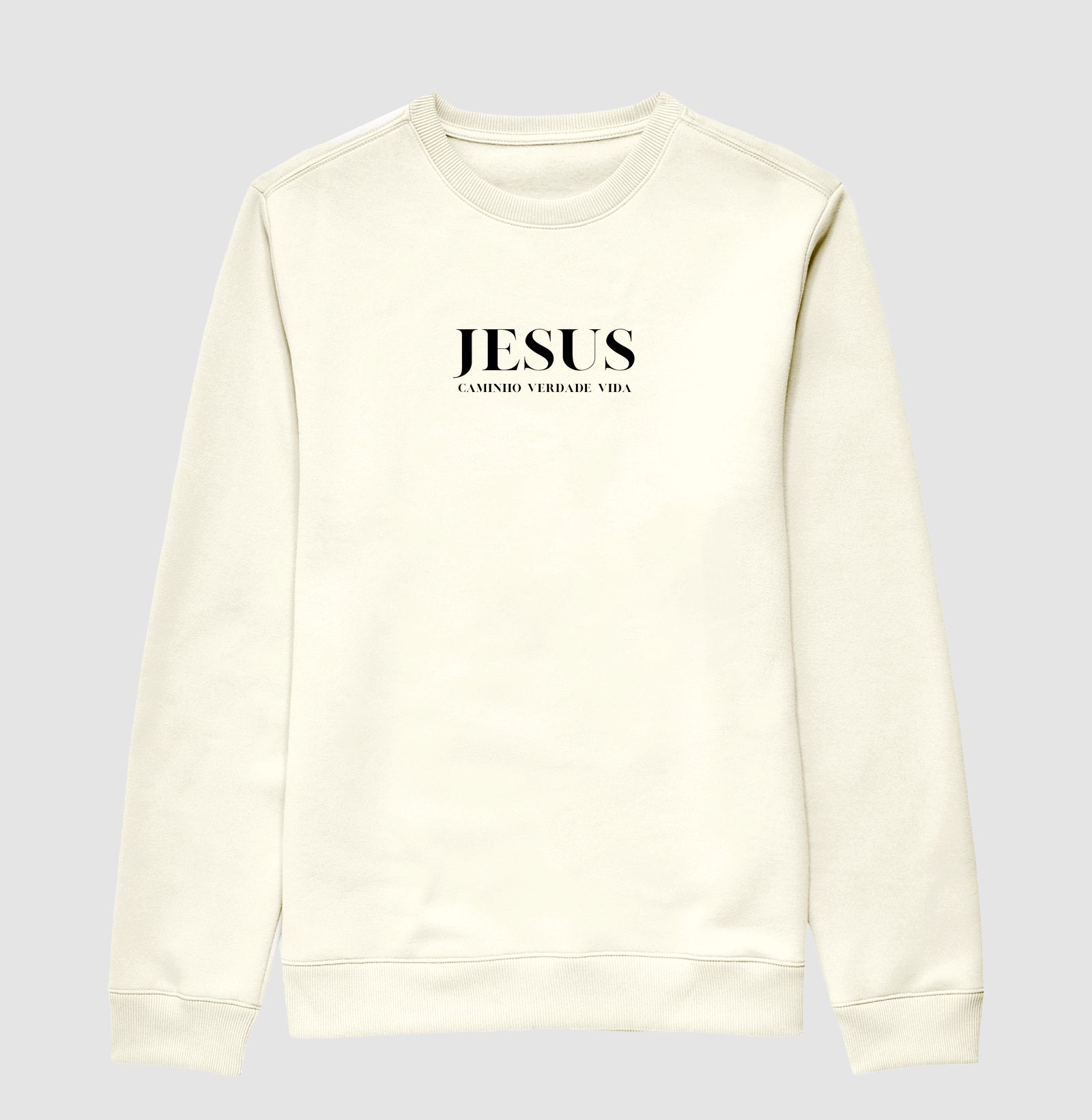 Moletom Sem Capuz | Caminho Verdade Vida