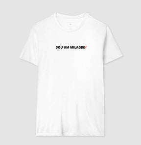 Camiseta Masculina | Sou um Milagre