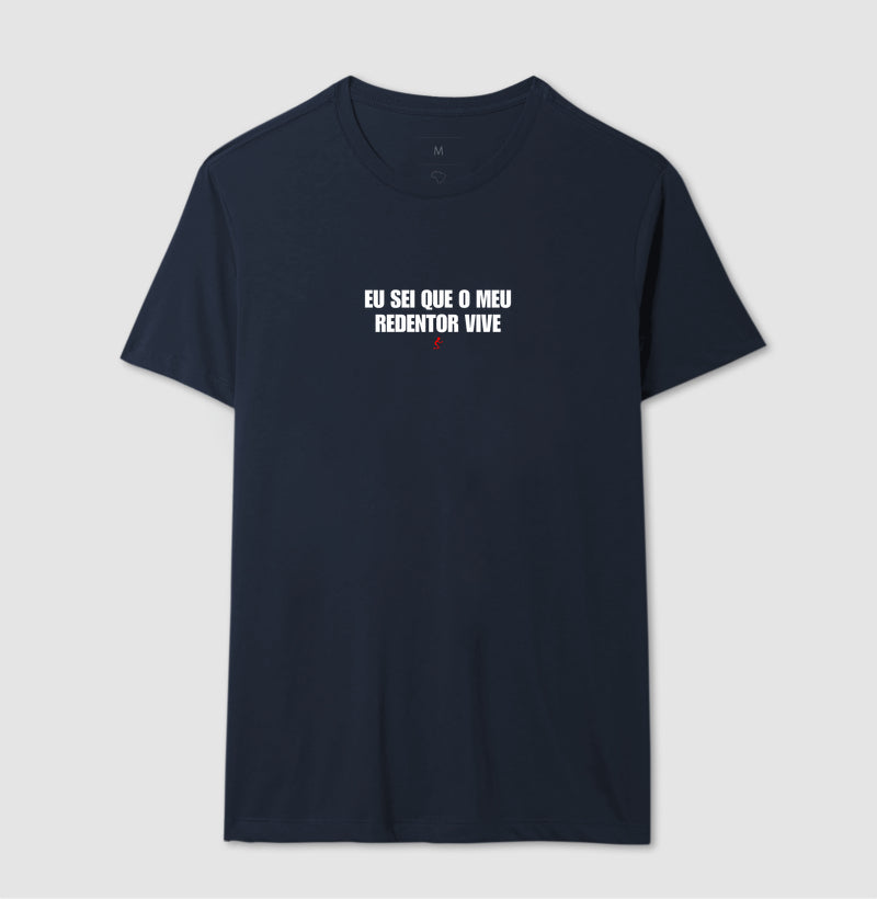Camiseta Masculina | Meu Redentor Vive