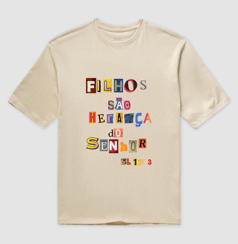 Camiseta Oversized | Filhos São Herança Do Senhor