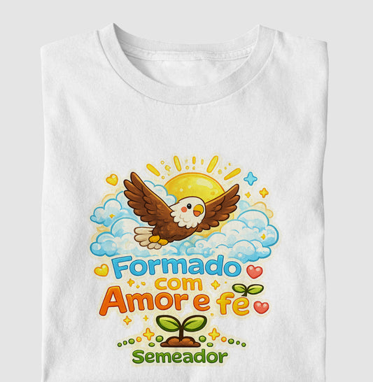Estampa da camiseta infantil cristã Formado com Amor e Fé