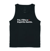 Camiseta Regata | Pai, Filho e Espírito Santo