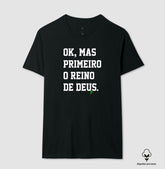 Camiseta Masculina Peruana | Primeiro o Reino de Deus