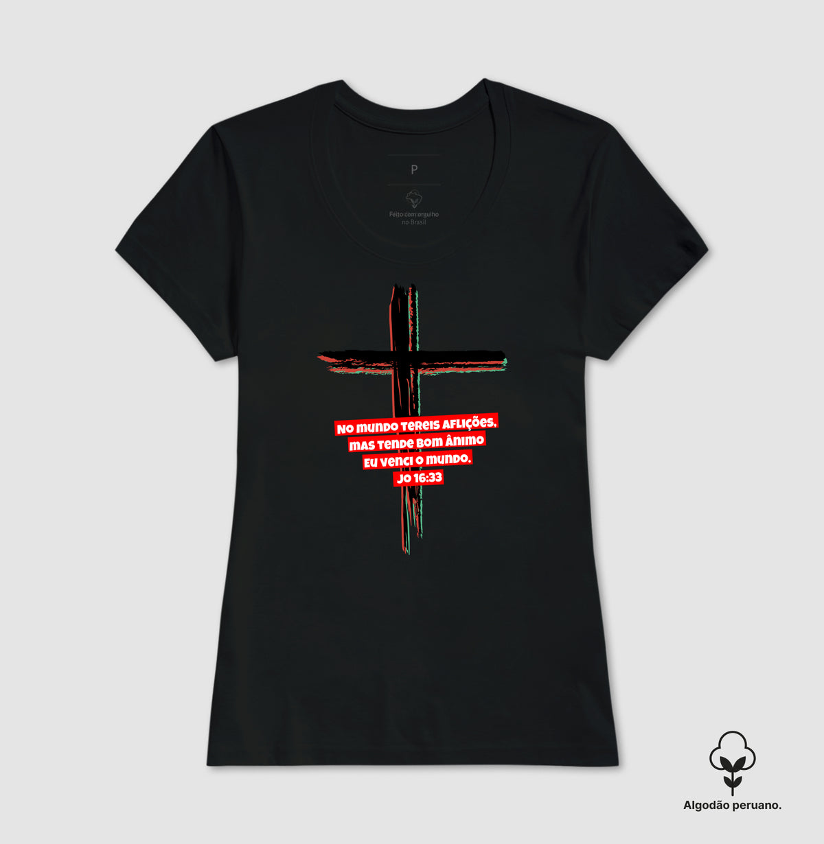 Camiseta Feminina Peruana | A mensagem da Cruz