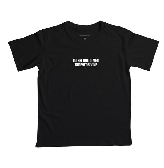 Camiseta infantil evangélica preta com estampa Meu Redentor Vive