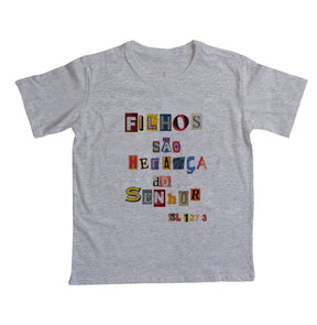 Camiseta Infantil | Filhos São Herança Do Senhor