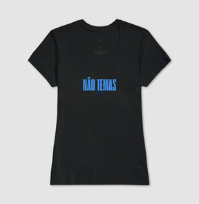 Camiseta Feminina | Não Temas