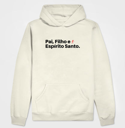 Moletom Com Capuz | Pai, Filho e Espírito Santo