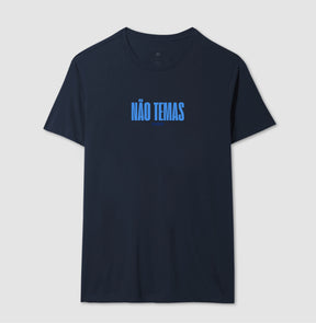 Camiseta Masculina | Não Temas