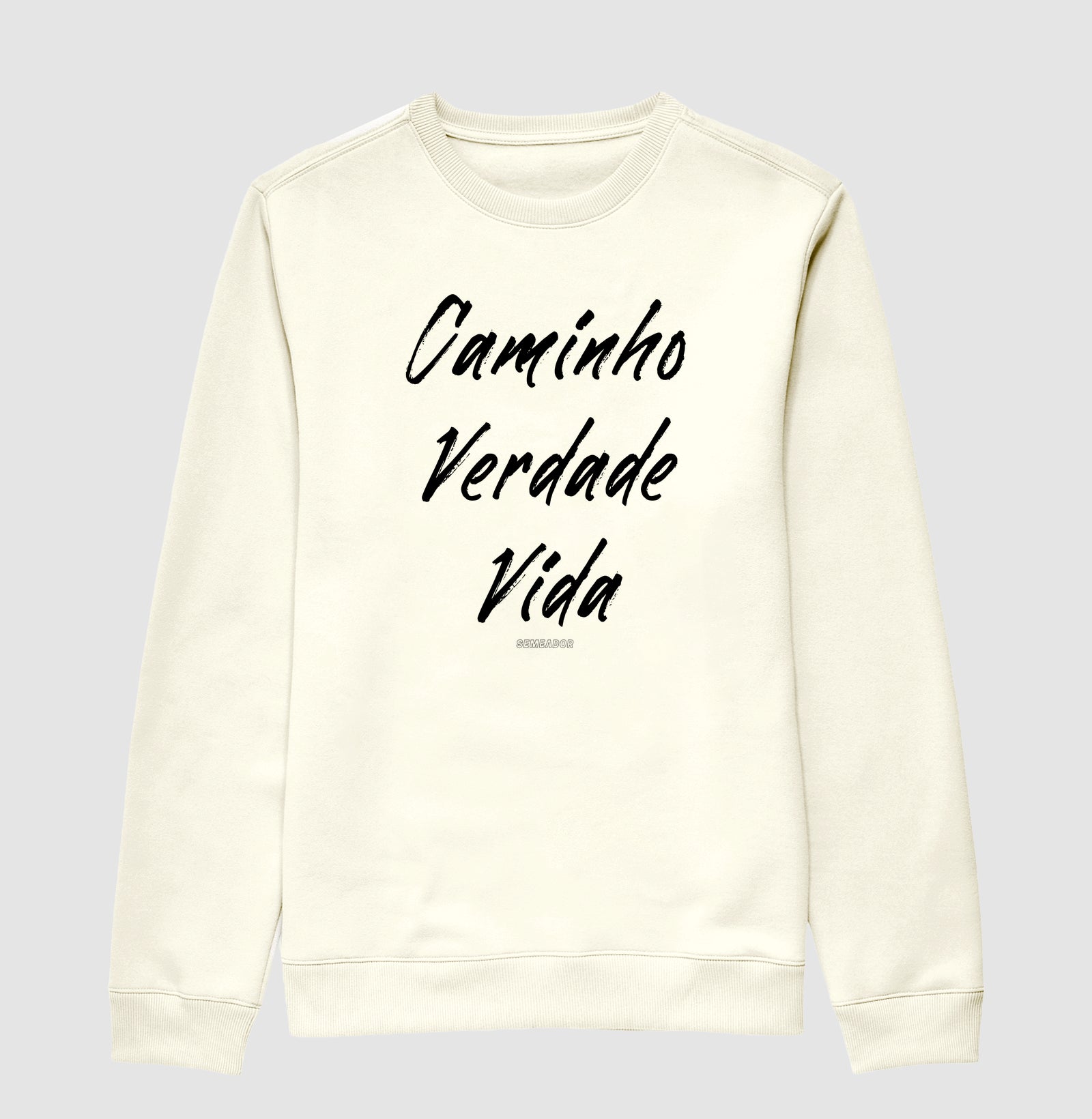 Moletom sem capuz | Caminho Verdade Vida II
