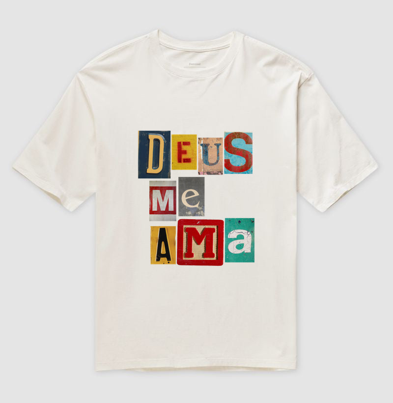 Camiseta Oversized | Deus Me Ama