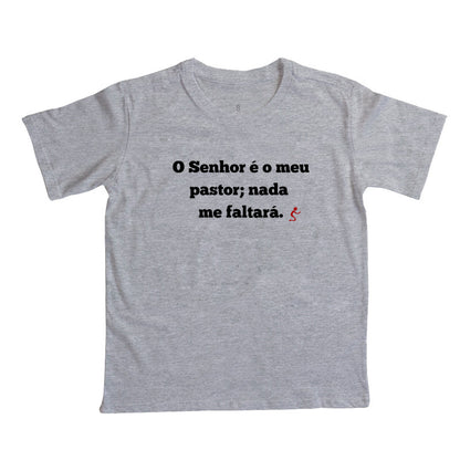 Camiseta Infantil | O Senhor é o meu Pastor