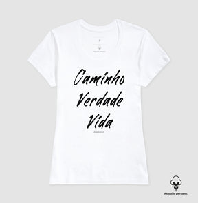 Camiseta Feminina Peruana | Caminho Verdade Vida II