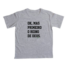 Camiseta Infantil | Primeiro o Reino de Deus