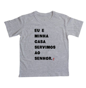 Camiseta Infantil | Eu e Minha Casa