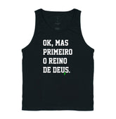 Camiseta Regata | Primeiro o Reino de Deus