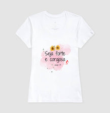 Camiseta Feminina | Forte & Corajosa