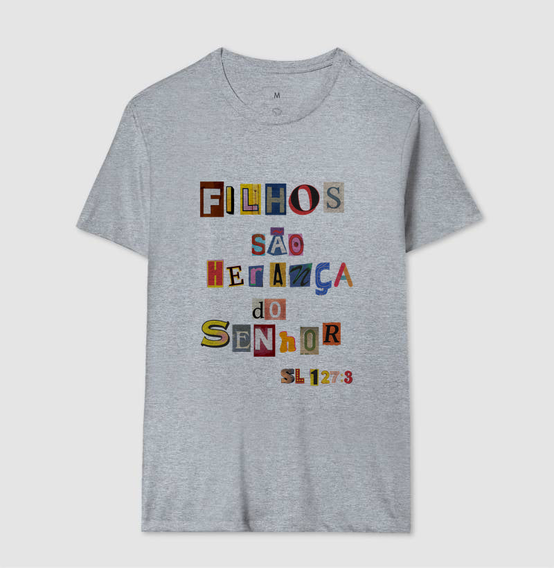 Camiseta Masculina | Filhos São Herança Do Senhor
