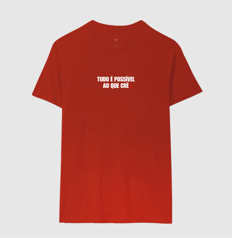 Camiseta Masculina | Tudo é Possível ao que Crê