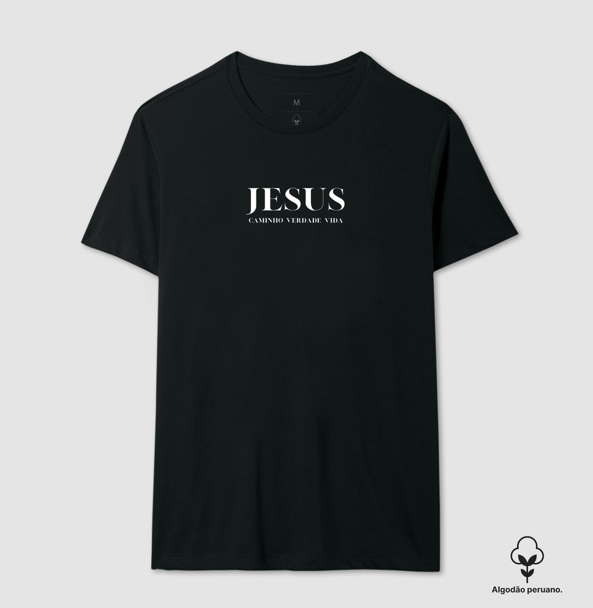 Camiseta Algodão Peruano | Caminho Verdade Vida