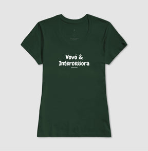 Camiseta Feminina | Vovó & Intercessora