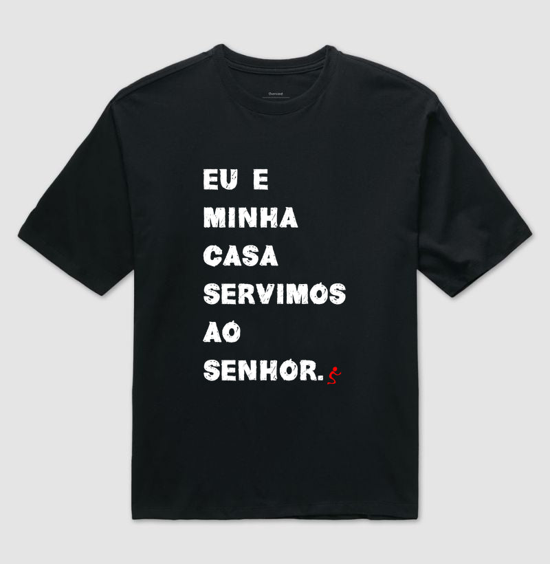 Camiseta Oversized | Eu e Minha Casa