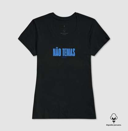 Camiseta Feminina Peruana | Não Temas