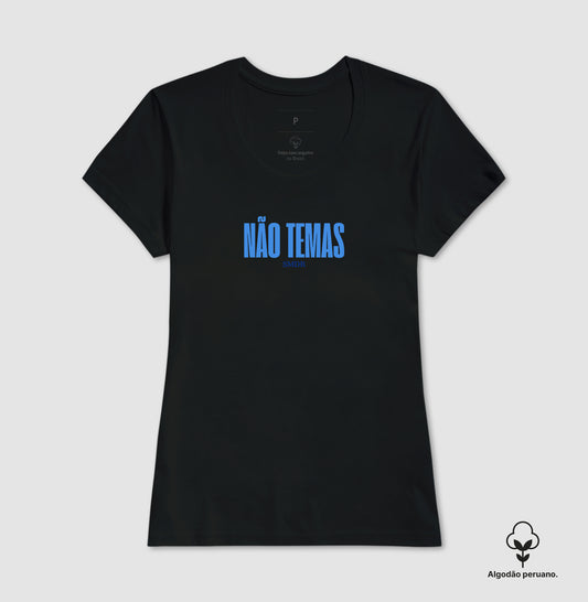 Camiseta Feminina Peruana | Não Temas