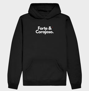 Moletom Com Capuz | Forte e Corajoso